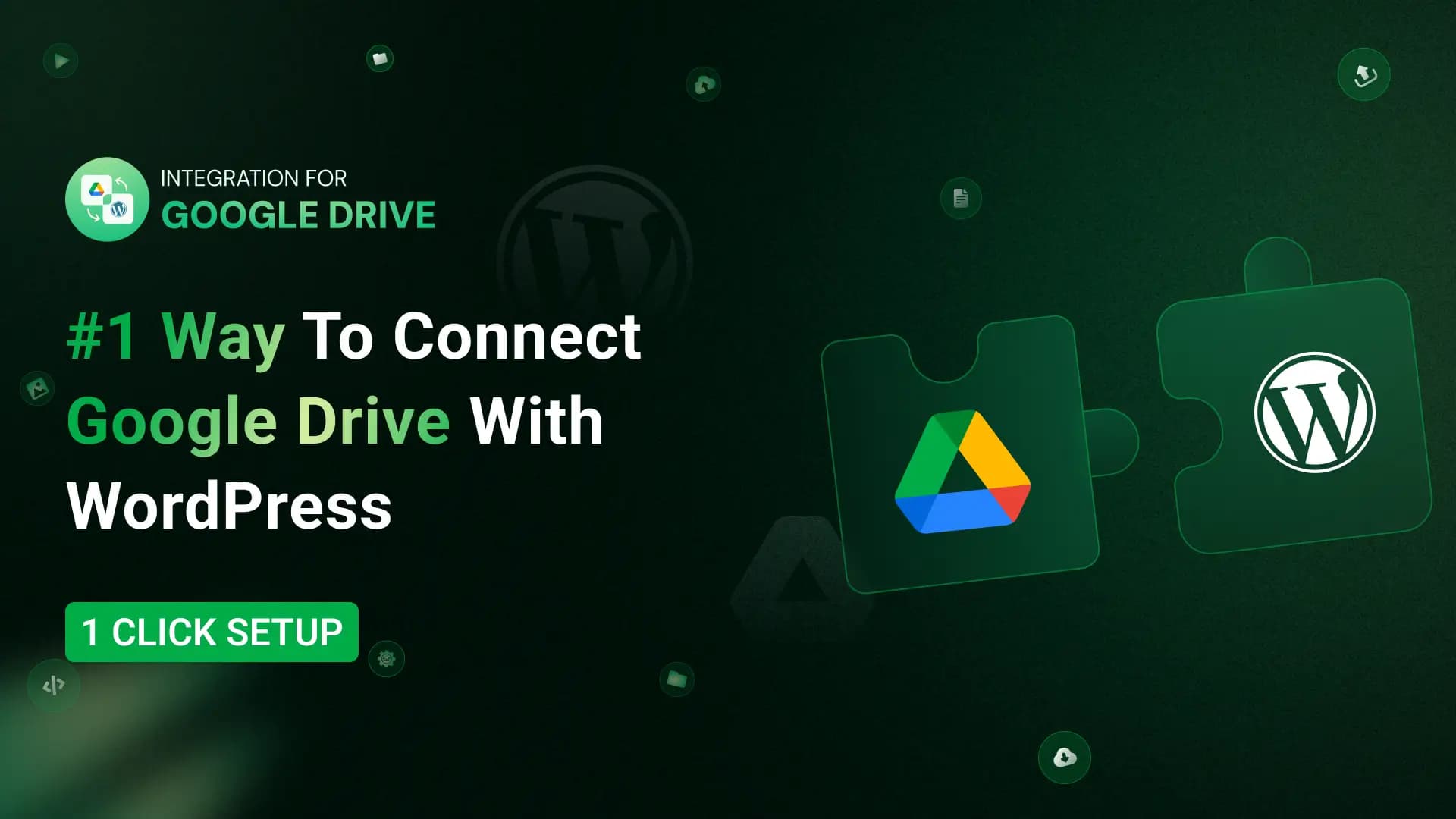 #1 Way To Connect Google Drive With WordPress