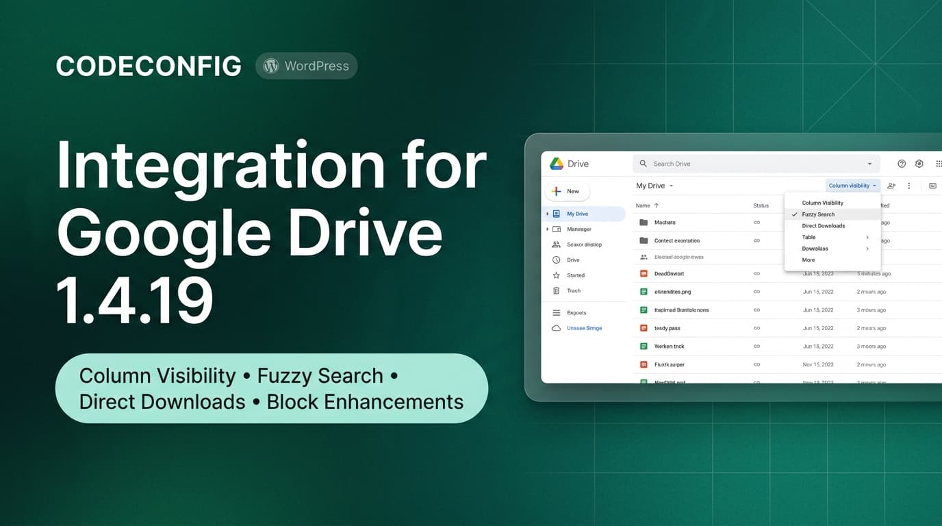 Integration for Google Drive 1.4.19 release highlights with column visibility, fuzzy search, and direct downloads