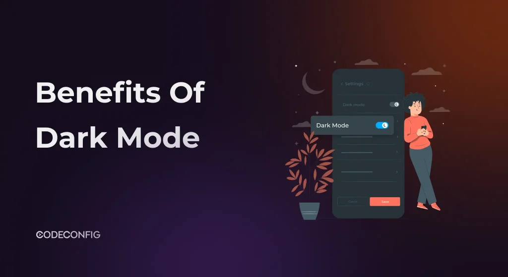 Benefits of Dark Mode