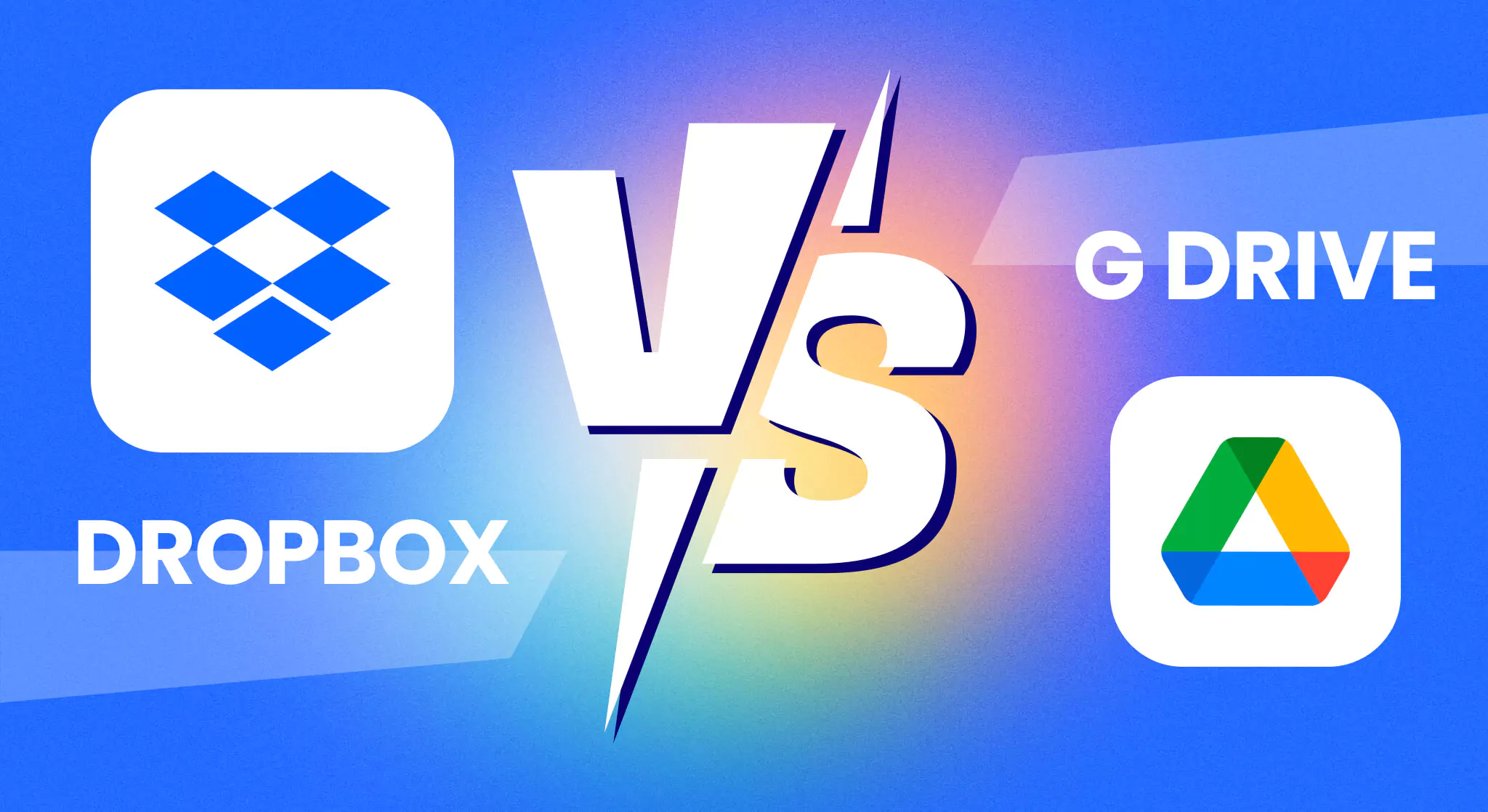 Dropbox vs Google Drive