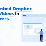 Embed | Embed Dropbox Video in WordPress