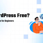 Is WordPress Free?