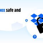 Is Dropbox safe and secure