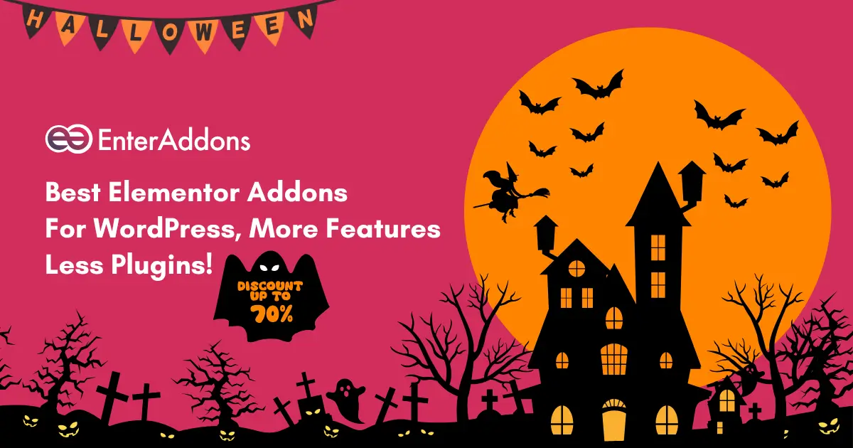Best WordPress Halloween Deals 2025 (100+ Deals) 64 EnterAddons