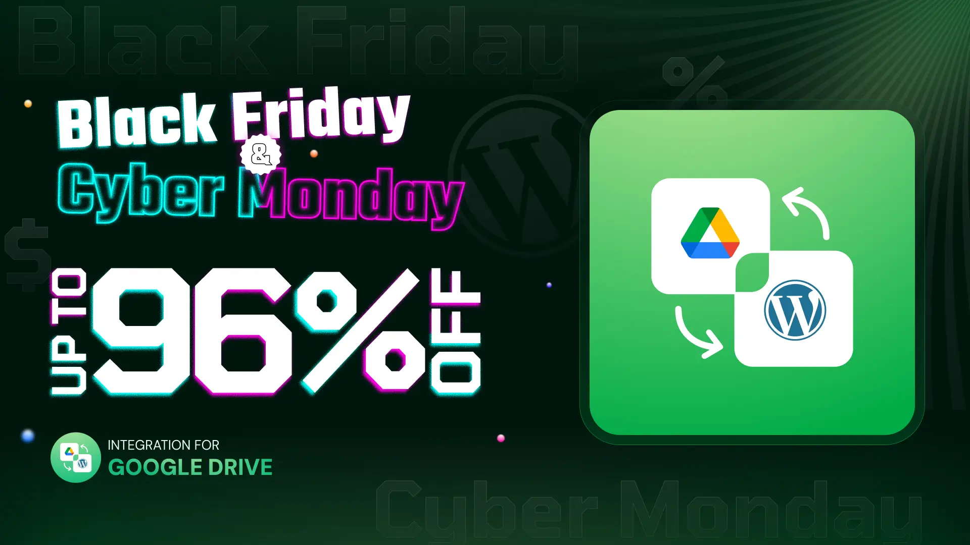 Integration For Google Drive Black Friday Cyber Monday Sale