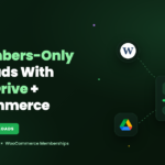Sell members-only downloads with Google Drive and WooCommerce Memberships